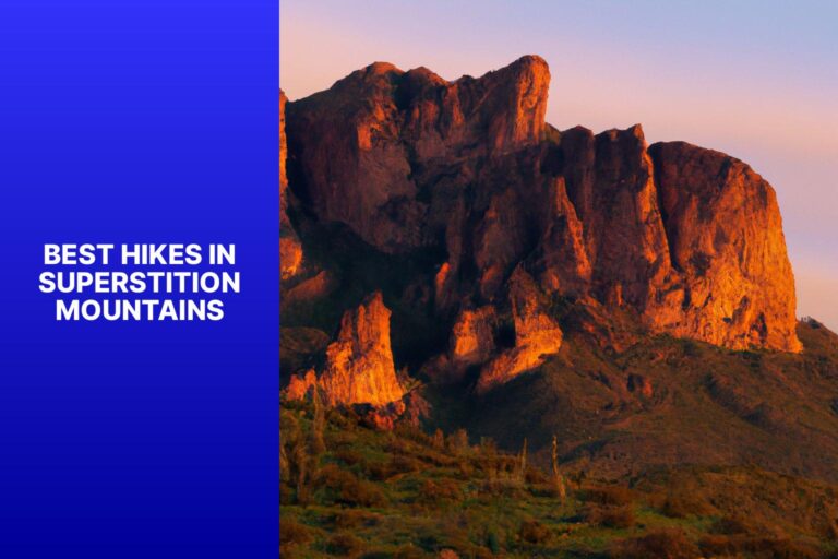 Best Hikes in Superstition Mountains