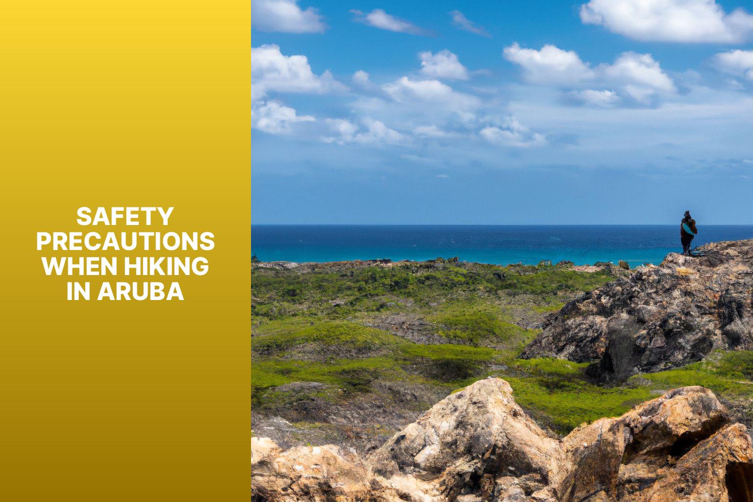 Safety Precautions when Hiking in Aruba - Hikes in Aruba 