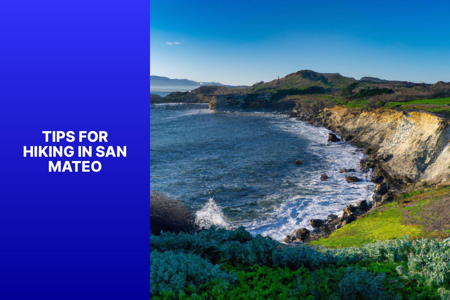 Tips for Hiking in San Mateo - Hikes in San Mateo 