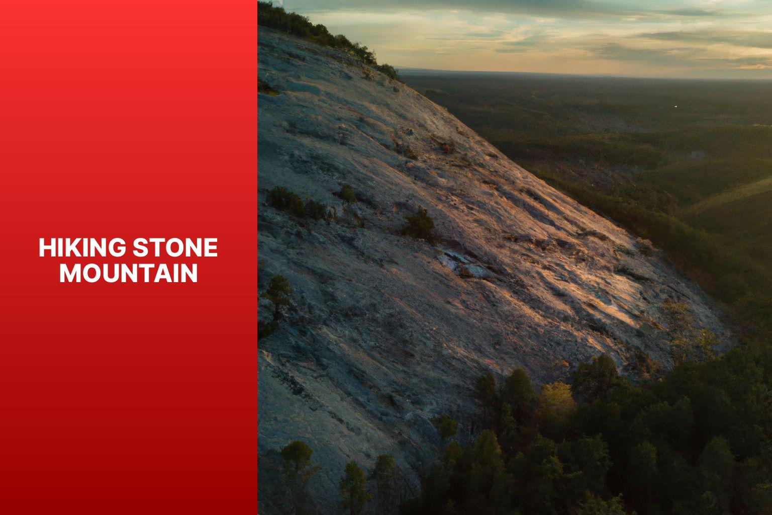 Hiking Stone Mountain - How Long Does It Take to Hike Stone Mountain 