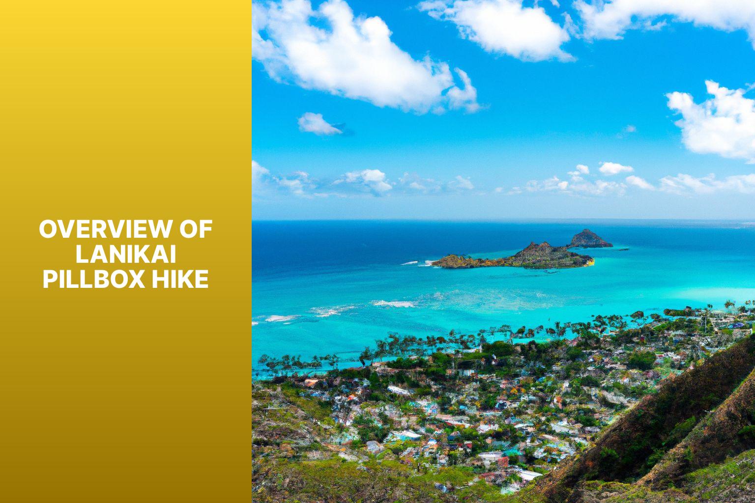 Overview of Lanikai Pillbox Hike - How Long is Lanikai Pillbox Hike 