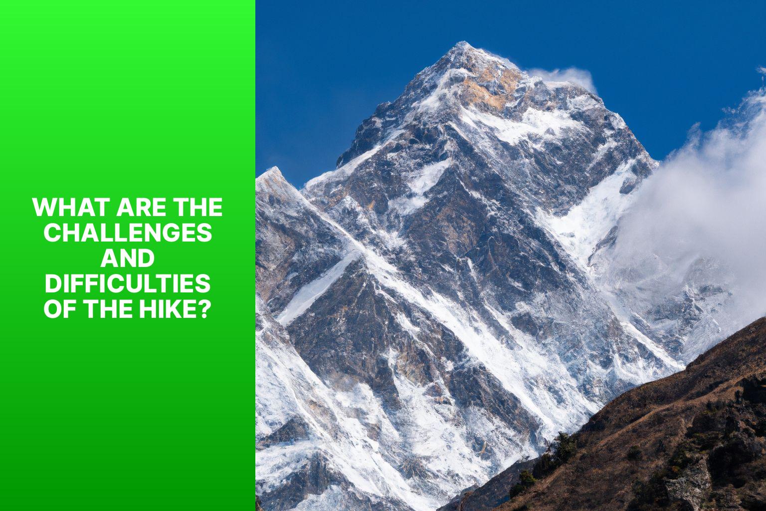 What are the Challenges and Difficulties of the Hike? - How Long is the Hike to Everest Base Camp 