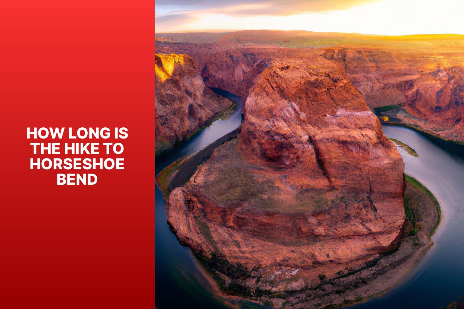 how-long-is-the-hike-to-horseshoe-bend-jasonexplorer