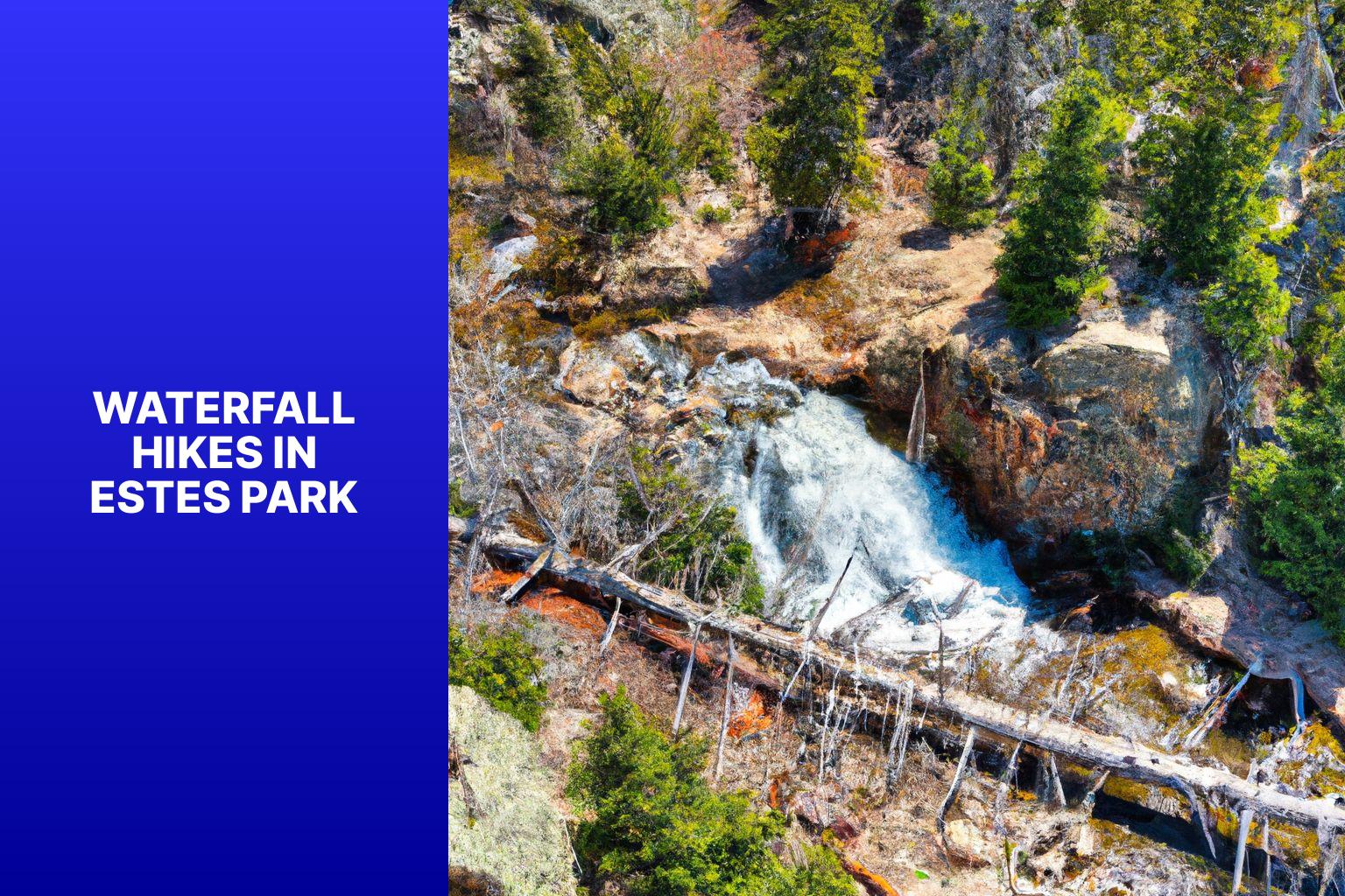waterfall hikes in estes