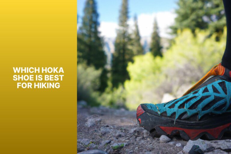 Which Hoka Shoe is Best for Hiking